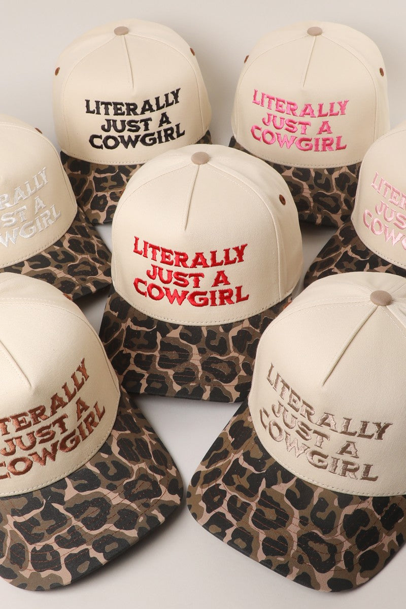 Literally Just A Cowgirl - Embroidered Hat