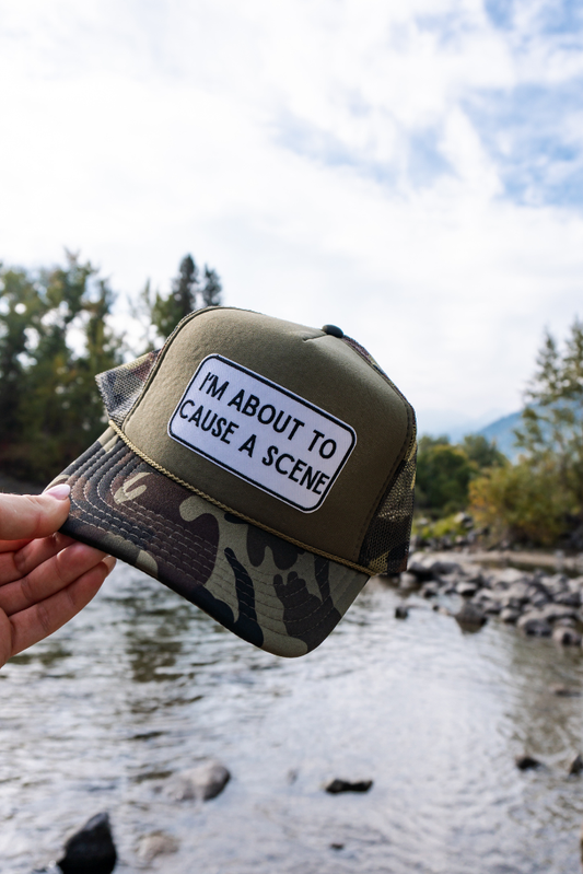 About to Cause a Scene - Embroidered  Patch on Trucker Hat