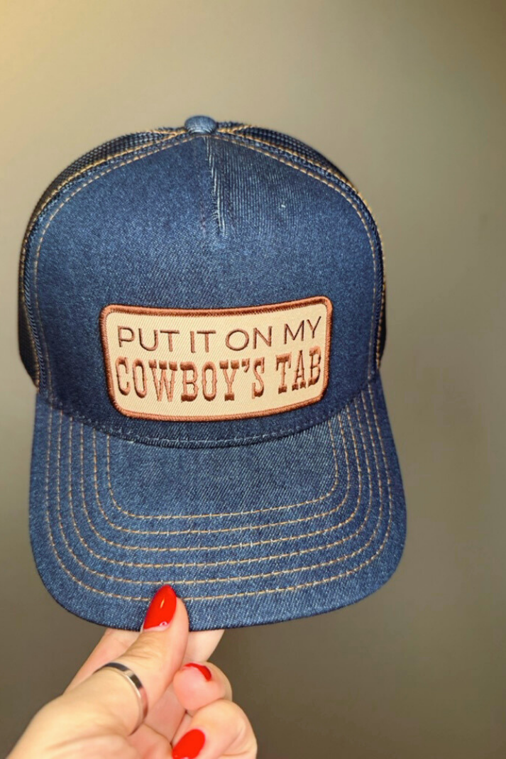 PUT IT ON MY COWBOY'S TAB Embroidered Patch on Structured Trucker Hat